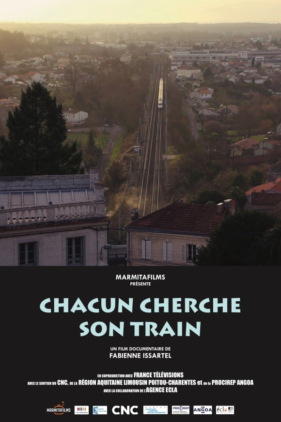 L'affiche du documentaire "chacun cherche son train" de Fabienne Issartel